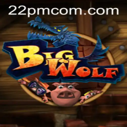 BigWolf: Explorando o Novo Fenômeno do Jogo com 22PM